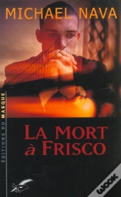 La Mort A Frisco