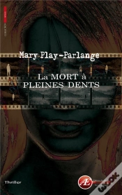 Capa do artigo La Mort A Pleines Dents