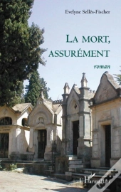 La Mort, Assurément