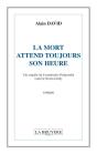 La Mort Attend Toujours Son Heure - Preview