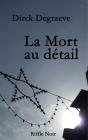 La Mort Au Détail - Preview