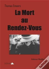La Mort Au Rendez-Vous