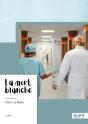 La Mort Blanche - Preview