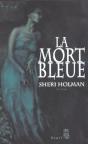 La Mort Bleue - Preview