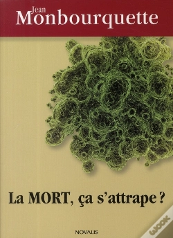 Capa do artigo La Mort, Ça S'Attrape ?