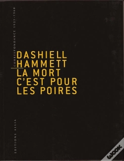 Capa do artigo La Mort C'Est Pour Les Poires ; Correspondances 1921-1960