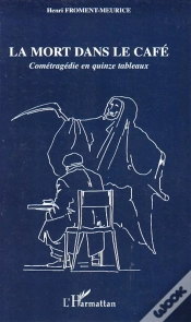Capa do artigo La Mort Dans Le Café ; Cométragédie En Quinze Tableaux