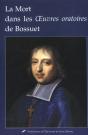 La Mort Dans Les Oeuvres Oratoires De Bossuet - Preview