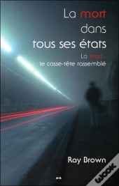La Mort Dans Tous Ses Etats