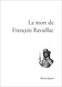 La Mort De François Ravaillac - Preview