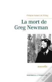La Mort De Greg Newman