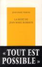 La Mort De Jean-Marc Roberts - Preview