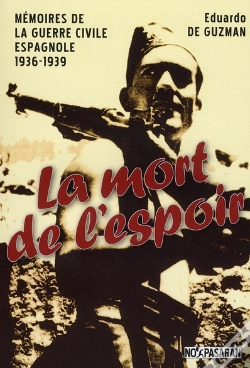 Capa do artigo La Mort De L'Espoir ; Mémoires De La Guerre Civile Espagnole 1936-1939