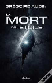 La Mort De L'Étoile