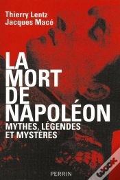 Capa do artigo La Mort De Napoléon Mythes, Légendes Et Mystères