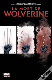 La Mort De Wolverine ; Prélude