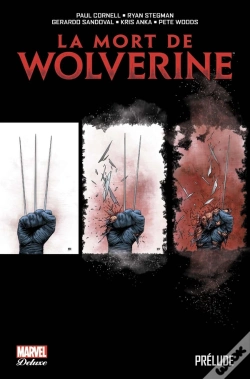 Capa do artigo La Mort De Wolverine ; Prélude