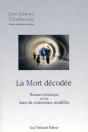 La Mort Décodée ; Roman Initiatique Sur Les États De Conscience Modifiés - Preview