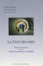 La Mort Décodée ; Roman Initiatique Sur Les États De Conscience Modifiés - Preview
