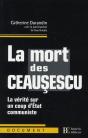 La Mort Des Ceausescu ; La Vérité Sur Un Coup D'Etat Communiste - Preview