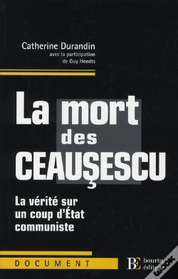 Capa do artigo La Mort Des Ceausescu ; La Vérité Sur Un Coup D'Etat Communiste