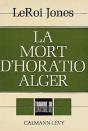 La Mort D'Horatio Alger - Preview
