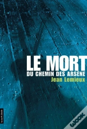 Capa do artigo La Mort Du Chemin Des Arsene