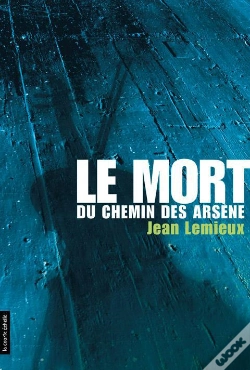 Capa do artigo La Mort Du Chemin Des Arsene