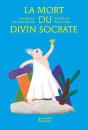 La Mort Du Divin Socrate - Preview