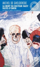 La Mort Du Docteur Faust ; Fastes D'Enfer
