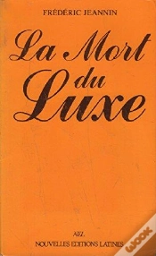 Capa do artigo La Mort Du Luxe