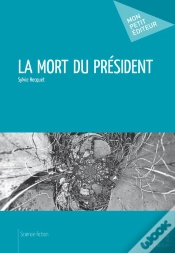 Capa do artigo La Mort Du Président