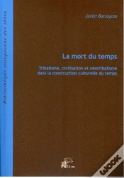 Capa do artigo La Mort Du Temps ; Tribalisme, Civilisation Et Néotribalisme Dans La Construction Culturelle Du Temps