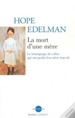 Capa do artigo La Mort D'Une Mère ; Le Temoignage De Celles Qui Ont Perdu Leur Mère Trop Tôt