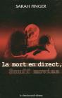 La Mort En Direct Les Snuff Movies - Preview
