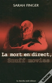Capa do artigo La Mort En Direct Les Snuff Movies