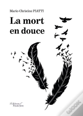 La Mort En Douce