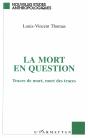 La Mort En Question ; Traces De Mort, Mort Des Traces - Preview