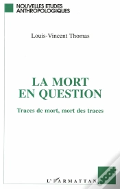 Capa do artigo La Mort En Question ; Traces De Mort, Mort Des Traces