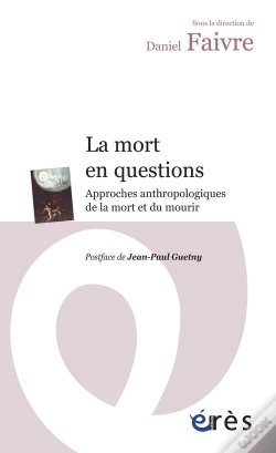 Capa do artigo La Mort En Questions ; Approches Anthropologiques De La Mort Et Du Mourir