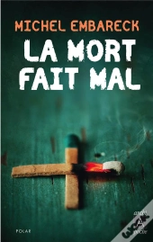 La Mort Fait Mal