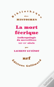Capa do artigo La Mort Féerique ; Anthropologie Du Merveilleux Xii-Xv Siècle