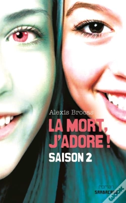 Capa do artigo La Mort, J'Adore ! ; Saison 2