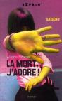 La Mort, J'Adore T.1 - Preview