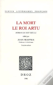 Capa do artigo La Mort, Le Roi Artu ; Roman Du Xiiie Siècle