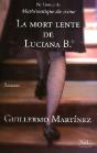 La Mort Lente De Luciana B. - Preview