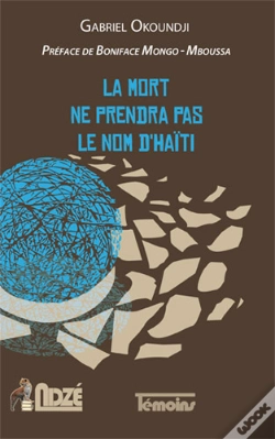 Capa do artigo La Mort Ne Prendra Pas Le Nom D'Haïti