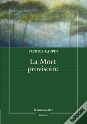 Capa do artigo La Mort Provisoire