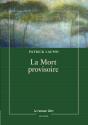 La Mort Provisoire - Preview