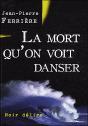 La Mort Qu'On Voit Danser - Preview